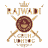 RAJWADI GRUH UDHYOG